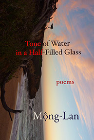 Tone of Water in a Half-Filled Glass by Mong-Lan